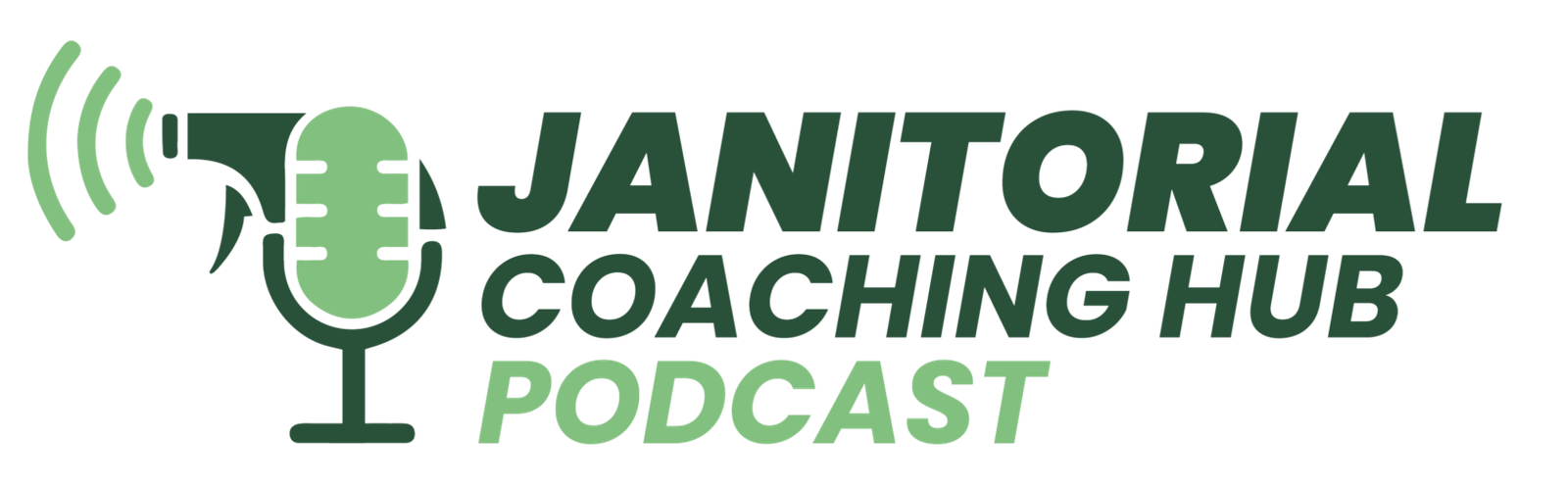 Janitorial Coaching Hub Podcast